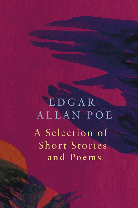 Edgar Allan Poe: A Selection Of Short Stories And Poems (Legend Classics)