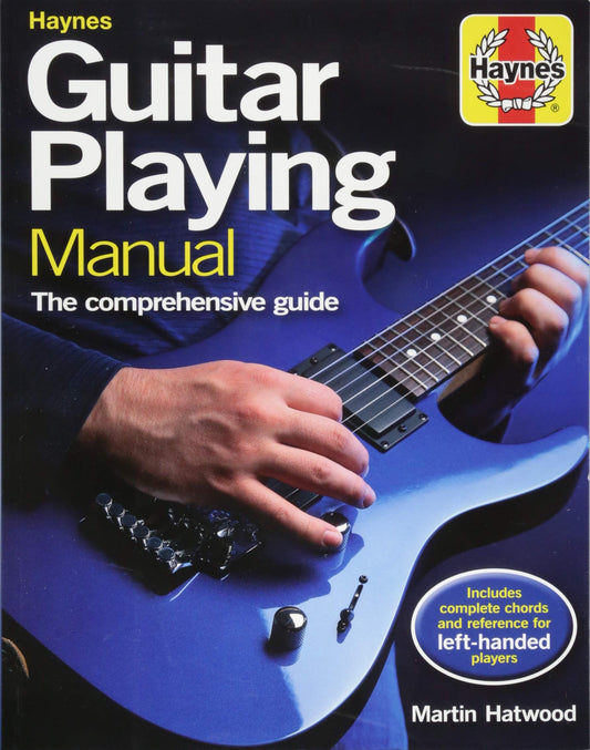 Guitar Playing Manual: The Comprehensive Guide