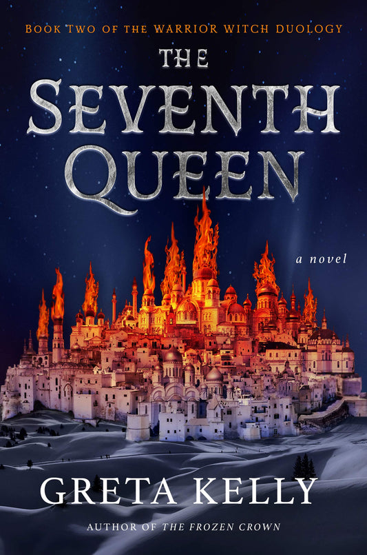 Warrior Witch Duology #2: The Seventh Queen
