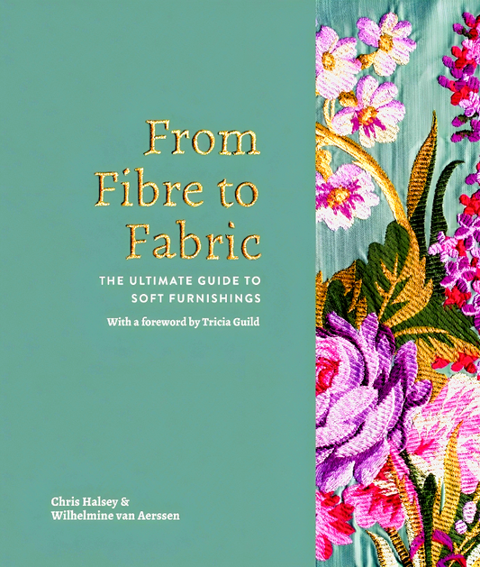 Fibre To Fabric - The Ultimate Guide To Soft Furnishings
