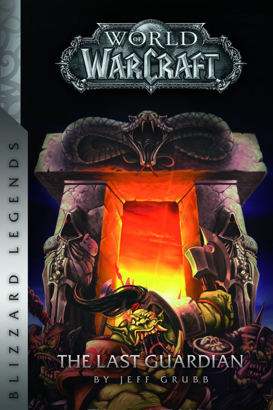Warcraft: The Last Guardian (Blizzard Legends)