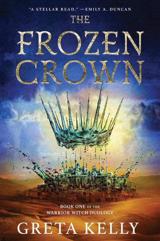 Warrior Witch Duology #1: The Frozen Crown