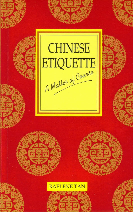 Chinese Etiquette: A Matter Of Course