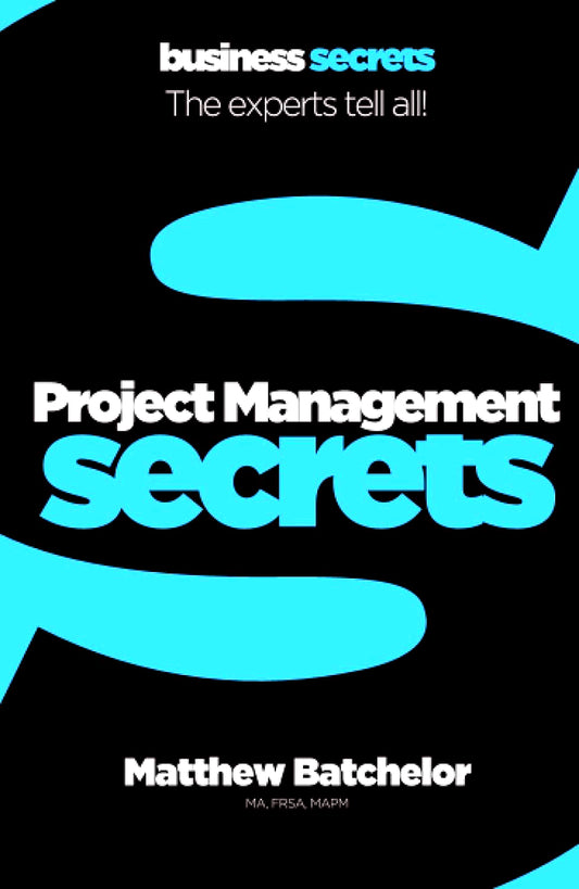 Business Secrets: Project Management