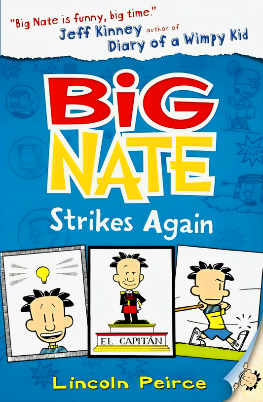 Big Nate #2: Big Nate Strikes Again