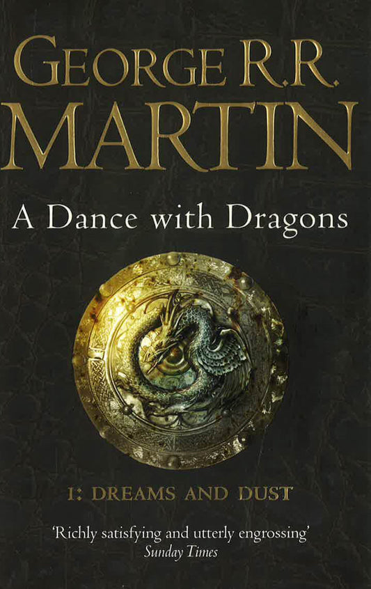 A Dance With Dragons 1: Dreams And Dust