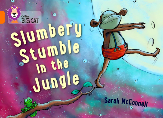 Big Cat Readers: Slumbery Stumble In The Jungle (Book Band Orange/6)