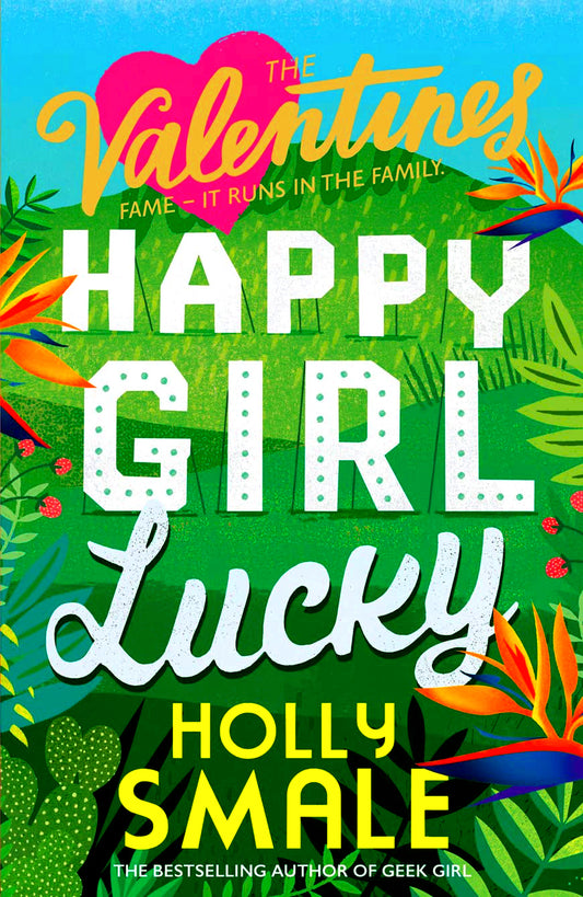 The Valentines: Happy Girl Lucky
