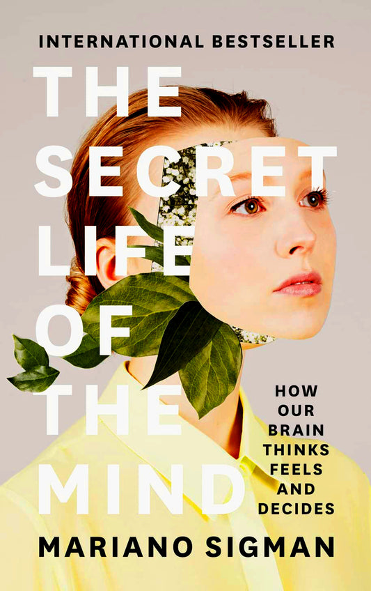 The Secret Life Of The Mind