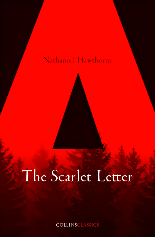 Collins Classics: The Scarlet Letter