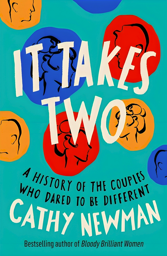 It Takes Two: A History Of The Couples Who Dared To Be Different