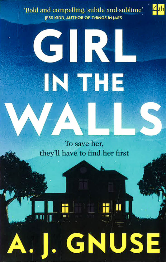 Girl In The Walls: A Thrilling Fiction Debut, The Gothic Novel Of 2021