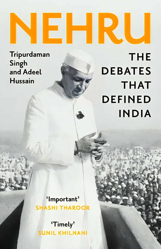 Nehru: The Debates That Defined India