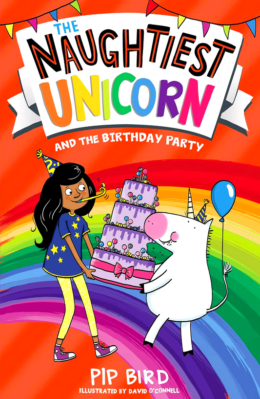 The Naughtiest Unicorn And The Birthday Party