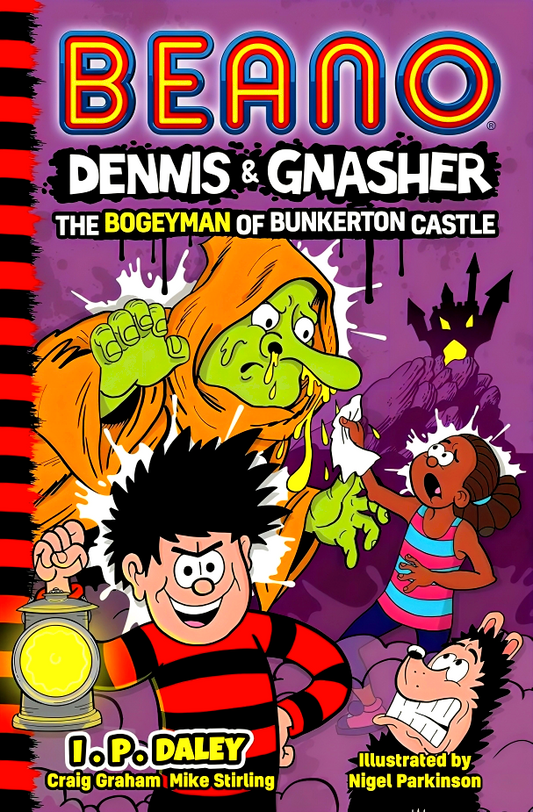 Beano Dennis & Gnasher: The Bogeyman Of Bunkerton Castle