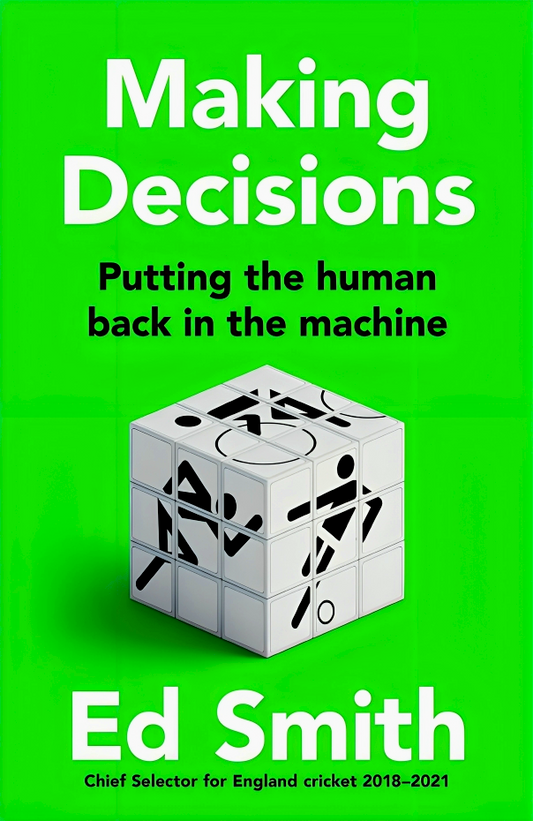 Making Decisions: Putting the Human Back in the Machine