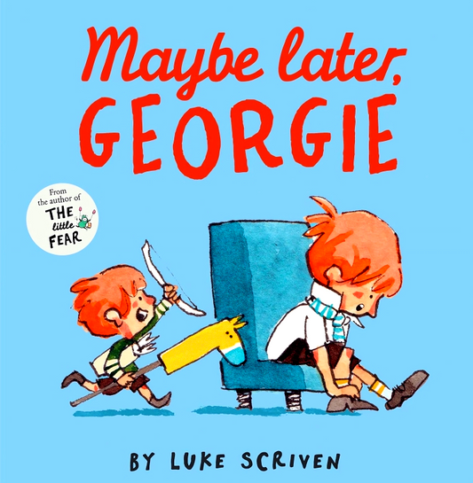 Maybe Later, Georgie