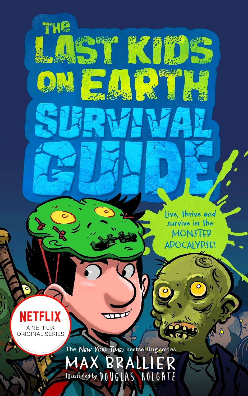 The Last Kids On Earth Survival Guide by Max Brallier – book cover