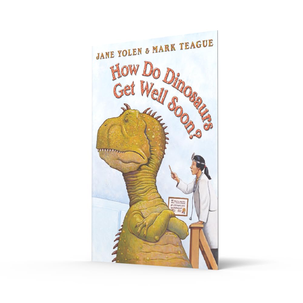 How Do Dinosaurs Get Well Soon? by Jane Yolen – book cover