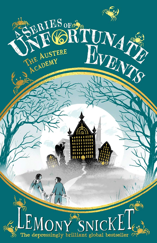 A Series Of Unfortunate Events #5: The Austere Academy