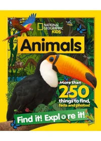 National Geographic Kids: Find It! Explore It! Animals