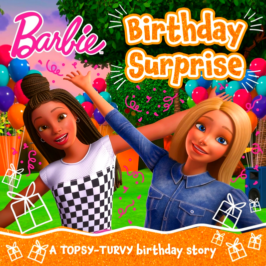Barbie: A Birthday Surprise