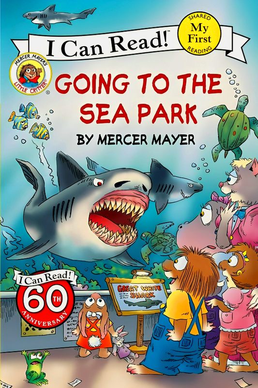 I Can Read! My First: Little Critter Going To The Sea Park