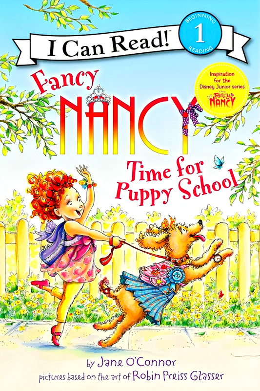 I Can Read Level 1: Fancy Nancy: Time For Puppy School
