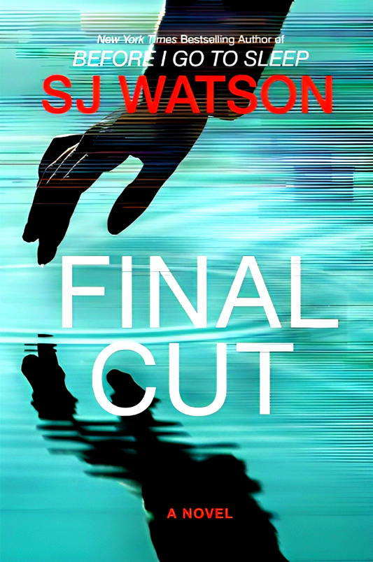 Final Cut: A Novel