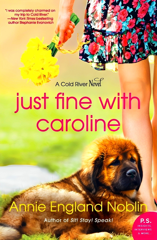 Just Fine with Caroline: A Cold River Novel