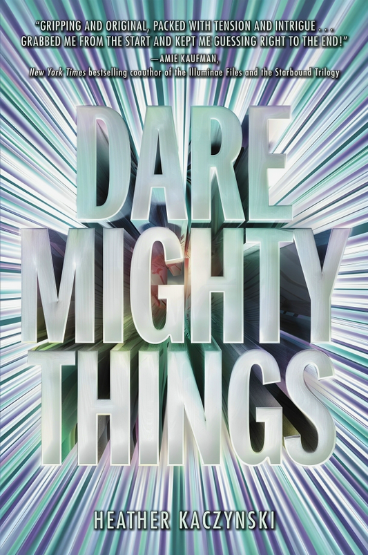 Dare Mighty Things