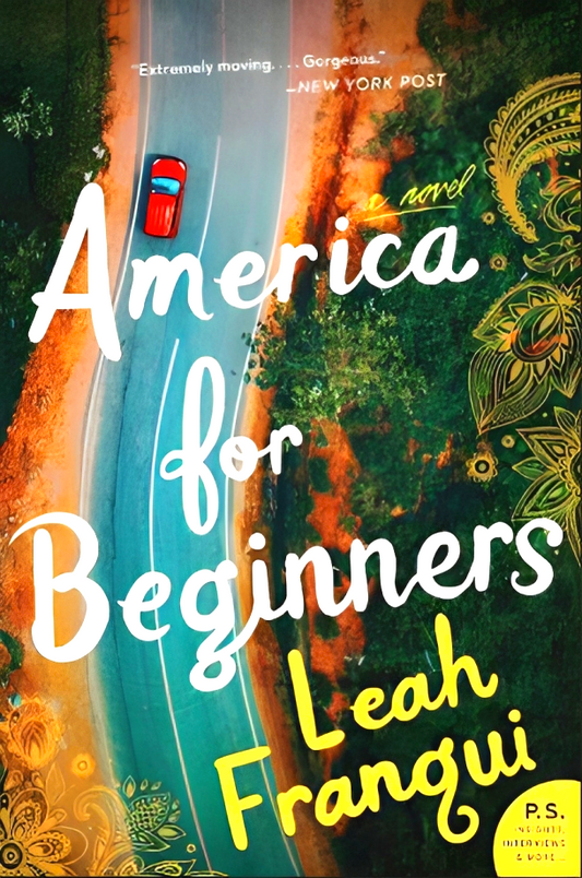 America For Beginners: A Novel