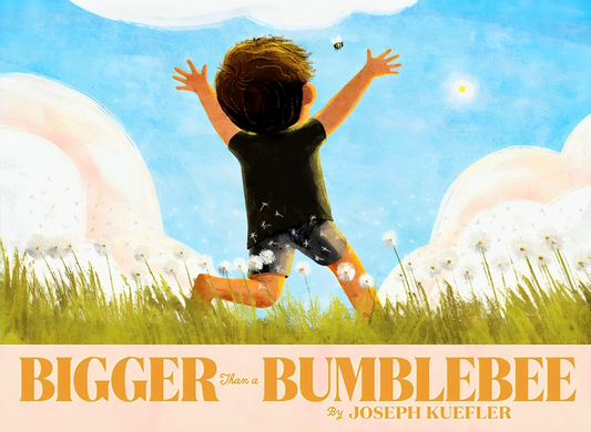 Bigger Than A Bumblebee