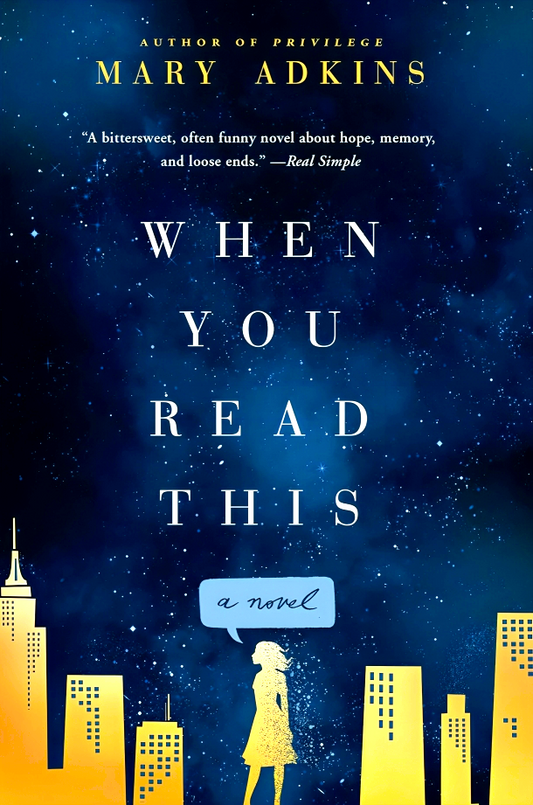 When You Read This: A Novel