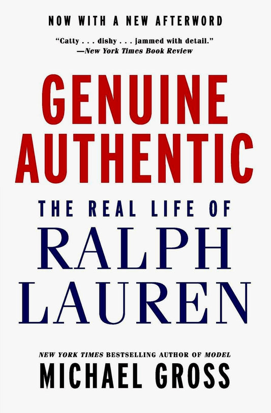 Genuine Authentic: The Real Life Of Ralph Lauren