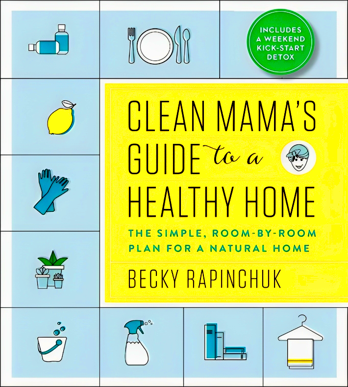 Clean Mama’s Guide to a Healthy Home – BookXcess