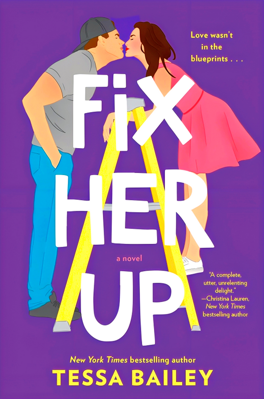 Fix Her Up: A Novel