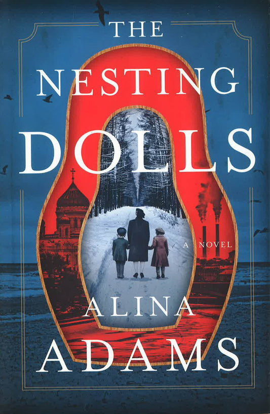 The Nesting Dolls: A Novel