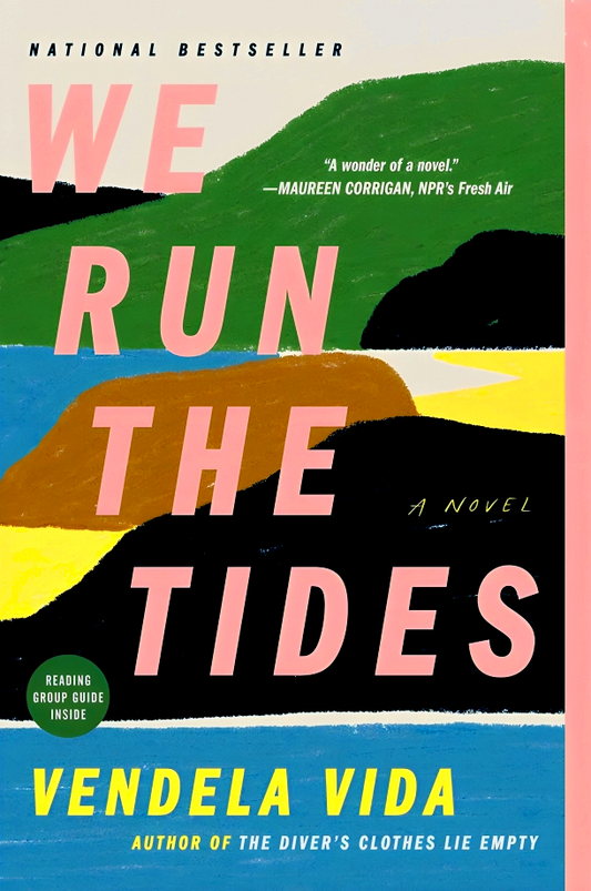 We Run the Tides: A Novel