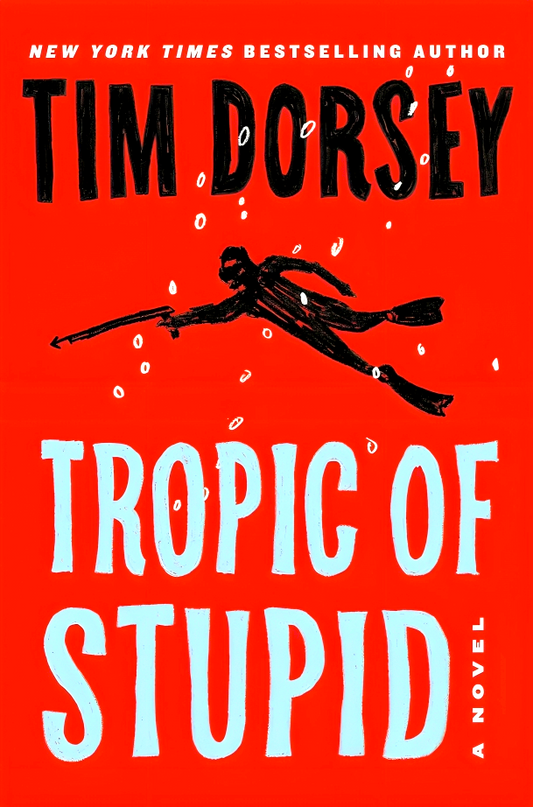 Tropic Of Stupid