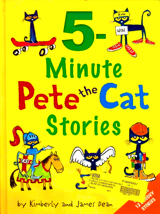 Pete The Cat: 5-Minute Pete The Cat Stories: Includes 12 Groovy Stories!