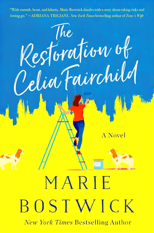 The Restoration of Celia Fairchild: A Novel