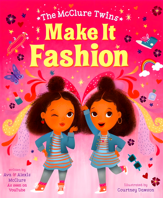 The Mcclure Twins: Make It Fashion