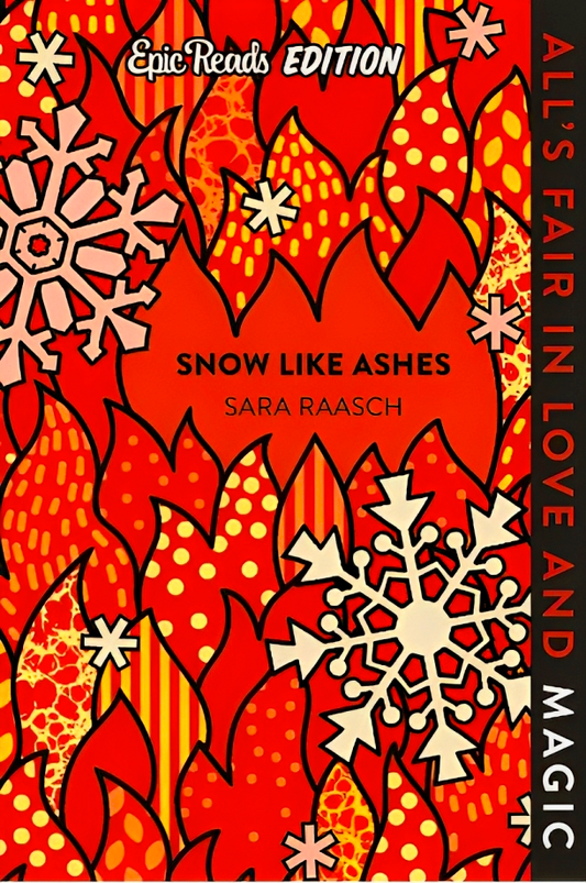 Snow Like Ashes: Epic Reads Edition