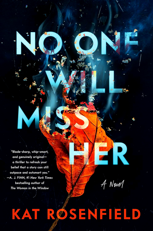 No One Will Miss Her