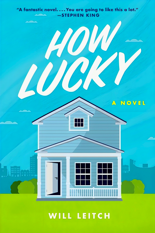 How Lucky: A Novel