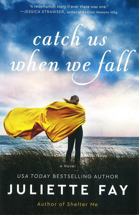 Catch Us When We Fall: A Novel