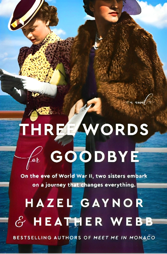 Three Words for Goodbye: A Novel