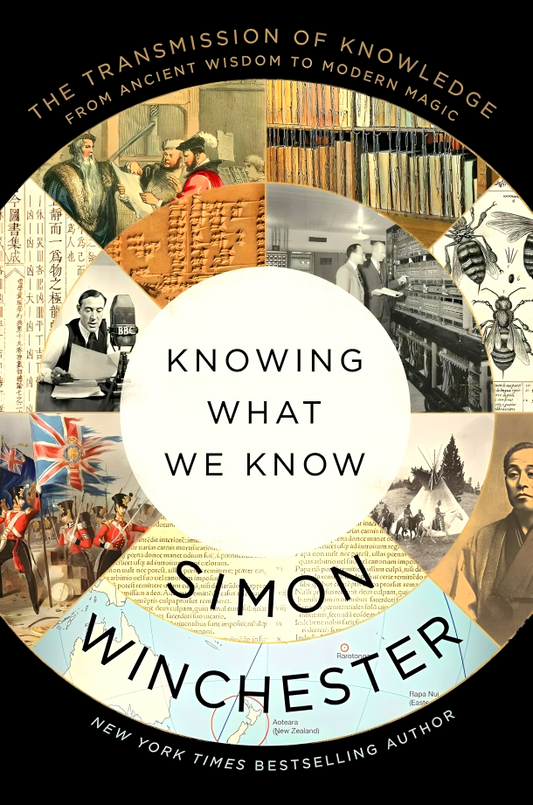 Knowing What We Know: The Transmission Of Knowledge From Ancient Wisdom To Modern Magic