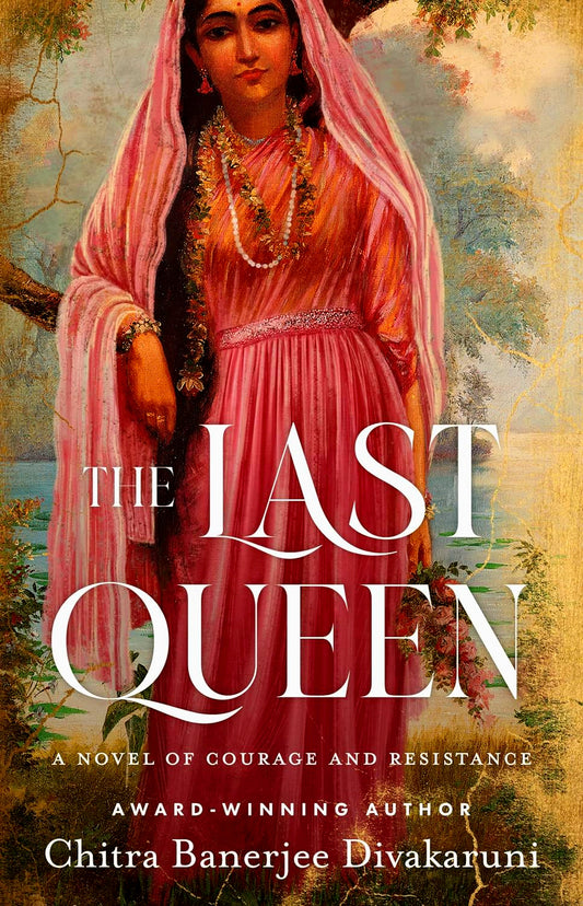 The Last Queen: A Novel of Courage and Resistance